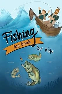 Independently Published Fishing Log Book For Kids: A Fish Catching Journal For Fishing Adventures, Camping, Boating, And Fishing Competitions; Gift For Young Fishers And A Tackle Box Must Have (6 X 9 ürün görseli 1