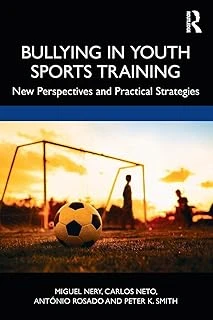 Bullying In Youth Sports Training: New Perspectives And Practical Strategies ürün görseli 1