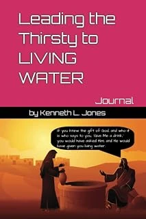 Independently Published Leading The Thirsty To Living Water Journal ürün görseli 1