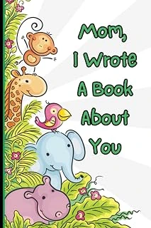Independently Published Mom, I Wrote A Book About You: What I Love About My Mommy: Personalized Gift With Prompts (Fill In The Blanks And Coloring Pages) Sweet Keepsake ürün görseli 1