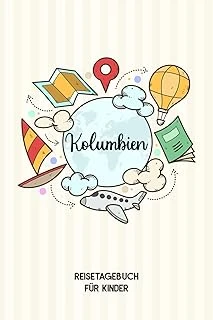 Independently Published Kolumbien Reisetagebuch Für Kinder: Kolumbien Reise Journal | Kolumbien Urlaubstagebuch Zum Ausfüllen, Malen Und Kleben Für Mädchen Und Jungen | Reisetagebuch Ko ürün görseli 1