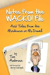 Notes From The Wacko! File: And Tales From The Madhouse On Mcdowell: Volume 1 ürün görseli 1