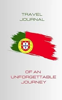 Independently Published Journal Of An Unforgettable Journey – Portugal There And Back!: Diary And Photo Album To Capture Your Most Precious Memories Of Your Best Trips Around The ürün görseli 1