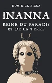 Inanna, Reine Du Paradis Et De La Terre ürün görseli 1