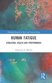 Human Fatigue: Evolution, Health And Performance ürün görseli 1