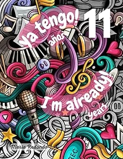 Independently Published ¡Ya Tengo 11 Años! I´M Already 11 Years! Libro Diario De Colorear Y Escribir. Adolescentes, Niñas De 11 Años, 11 Years Old. Coloring Book/Teen ... Motivadoras. Ideal Rega ürün görseli 1