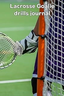 Independently Published Lacrosse Goalie Drills Journal: Men'S Version ürün görseli 1