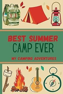 Independently Published Best Summer Ever - My Camping Adventures: Summer Journal For Kids | A Summer Journal With Writing Prompts | Keepsake Journal For Kids ... And Daily Reports For ürün görseli 1