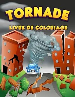 Independently Published Tornades Livre De Coloriage Pour Les Enfants: Ouragan, Volcan, Strom, Tornade, Tremblements De Terre, Réchauffement Climatique, Tsunami Et Autres Pour Les Enfants De Âges ürün görseli 1