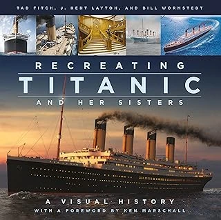 Recreating Titanic And Her Sisters: A Visual ürün görseli 1