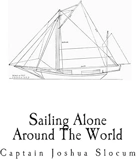 Sailing Alone Around The World: A Sailing Memoir (Sailing Memoirs - Single-Handed Global Circumnavigation) ürün görseli 1