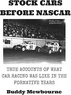 Stock Cars Before Nascar: True Accounts Of What Car Racing Was Like In The Formative Years ürün görseli 1