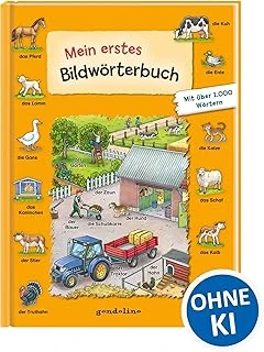 Mein Erstes Bildwörterbuch: Für Die Deutsche Sprache. Für Ab 4 Jahre. Wörterbuch Für Die Vorschule Und Grundschule. Mit Über 1.000 Begriffen. 8 ... Gondolino Bildwörter- Und Übungsbücher. ürün görseli 1