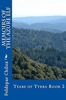 Memoirs Of The Azure Elf: Tears Of Tyrra Book 2: Volume 2 ürün görseli 1
