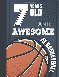7 Years Old And Awesome At Basketball: 7Th Birthday Sketchbook Basketball Lovers Players Gift Ideas Drawing Pad Blank Sketch Book For Doodling Sketching / Doodle For Boys Girls Kids 8.5"X11" ürün görseli 1