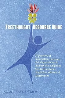 Freethought Resource Guide: A Directory Of Information, Art, Organizations, And Internet Sites Related To Secular Humanism, Skepticism, Atheism, And Agnosticism ürün görseli 1