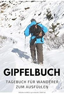 Gipfelbuch Tagebuch Für Wanderer Zum Ausfüllen: | 21 Cm X21 Cm | 120 Seiten | Wanderntagebuch, Berglogbuch & Gipfellogbuch Für Bergsteiger (German Edition) ürün görseli 1