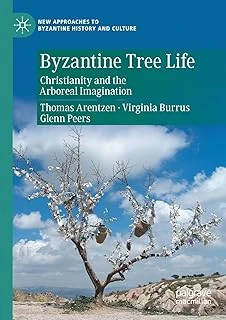 Byzantine Tree Life: Christianity And The Arboreal Imagination ürün görseli 1