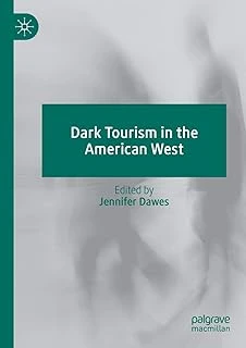 Dark Tourism In The American West ürün görseli 1