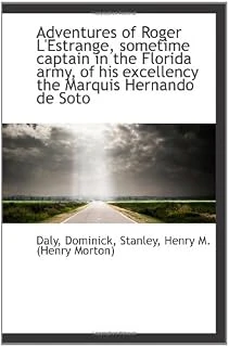 Adventures Of Roger L'Estrange, Sometime Captain In The Florida Army, Of His Excellency The Marquis ürün görseli 1