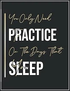 You Only Need To Practice On The Days That You Sleep: Staff Paper Music Journal,Blank Sheet Music Composition Manuscript,Gift For Piano Lover ürün görseli 1