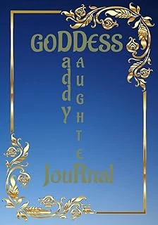 Goddess-Daddy Daughter Journal: Goddess, Daddy, Daughter, Journal, Father, Family, Trials, Cherished, Memories, Keepsake ürün görseli 1