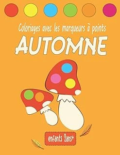 Independently Published Livre D'Activité Automne Marqueurs À Pointspour Les Enfants: 38 Images D'Automne Amusant À Colorier | Activités Cadeau Parfait Pour Pratiquer. (French Edition) ürün görseli 1