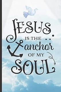 Jesus Is The Anchor Of My Soul: 6" X 9" Blank Lined Notebook - Christian Sermon Notes Journal Or Devotional Journal. 120 Pgs. ürün görseli 1