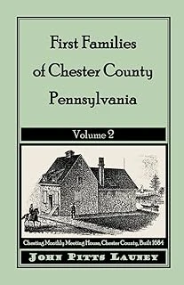 First Families Of Chester County, Pennsylvania: Volume 2 ürün görseli 1