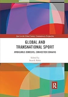 Global And Transnational Sport: Ambiguous Borders, Connected Domains ürün görseli 1