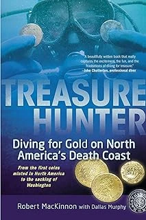 Treasure Hunter: Diving For Gold On North America'S Death Coast ürün görseli 1