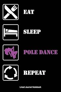Eat Sleep Pole Dance Repeat: Paperback Funny Notebook With 120 Lined Pages 6" X 9". ürün görseli 1