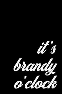 Funny Gift Notebook For A Brandy Lover. It'S Brandy O'Clock: Medium College Ruled Lined Journal ürün görseli 1