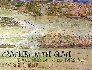 Crackers In The Glade: Life And Times In The Old Everglades ürün görseli 1