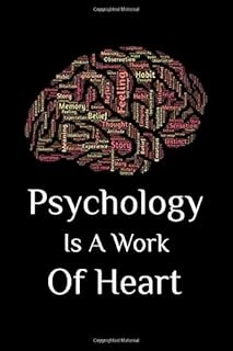 Psychology Is A Work Of Heart Notebook: Psychology Journal, Psychology Gifts For Students 6" X 9", 120 College Ruled Pages ürün görseli 1