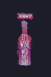 Screw It It'S Wine Wednesday: Blank Lined Journal To Write In - Ruled Writing Notebook ürün görseli 1