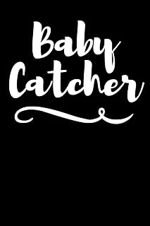 Baby Catcher: Lined Journal Notebook For Midwives, Midwifery Students ürün görseli 1