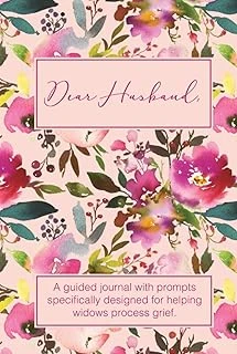 Dear Husband, A Guided Journal For Grieving Widows That Includes Letter Pages And Prompts Specifically Designed For Helping Process Grief. ürün görseli 1