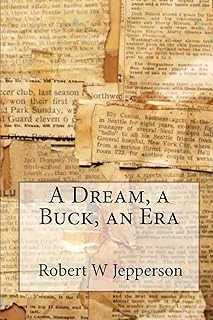 A Dream, A Buck, An Era ürün görseli 1