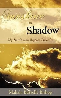 Sunshine And Shadow: My Battle With Bipolar Disorder ürün görseli 1