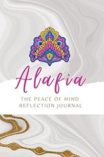 Independently Published Alafia: The Peace Of Mind Reflection Journal: The Alafia Journal ürün görseli 1