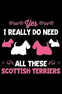Yes I Really Do Need All These Scottish Terriers: Lined Page Journal Notebook For Scottish Terrier Lovers And Dog Owners ürün görseli 1