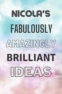 Nicola'S Fabulously Amazingly Brilliant Ideas: Personalised Name Journal For Nicola - Lined Notebook Birthday Present For Nicola - 6X9 Inches - 110 Pages ürün görseli 1