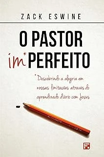 O Pastor Imperfeito: Descobrindo A Alegria Em Nossas Limitações, Mediante Um Aprendizado Diário Jesus ürün görseli 1