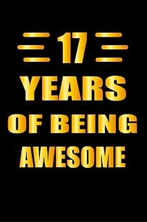 17 Years Of Being Awesome: Funny 17 Years Old Gifts Happy 17Th Birthday Gift Ideas/Journal/Notebook/Diary/Greeting Card Alternative For Boys & Girls ürün görseli 1