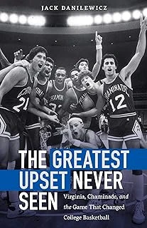 The Greatest Upset Never Seen: Virginia, Chaminade, And The Game That Changed College Basketball ürün görseli 1