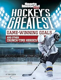 Hockey'S Greatest Game-Winning Goals And Other Crunch-Time Heroics ürün görseli 1