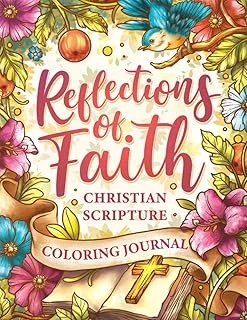 Independently Published Reflections Of Faith Christian Scripture Coloring Journal: Inspirational Bible Quote And Scripture Coloring For Adult And Kids With Journaling Page ürün görseli 1