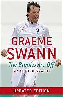 Graeme Swann: The Breaks Are Off - My Autobiography: My Rise To The Top ürün görseli 1