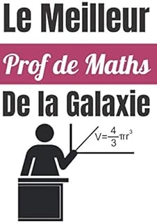 Le Meilleur Prof De Maths De La Galaxie: Cadeau Professeur Maths : Cadeau Pour Son Prof De Maths : Carnet De Notes Pratique ürün görseli 1